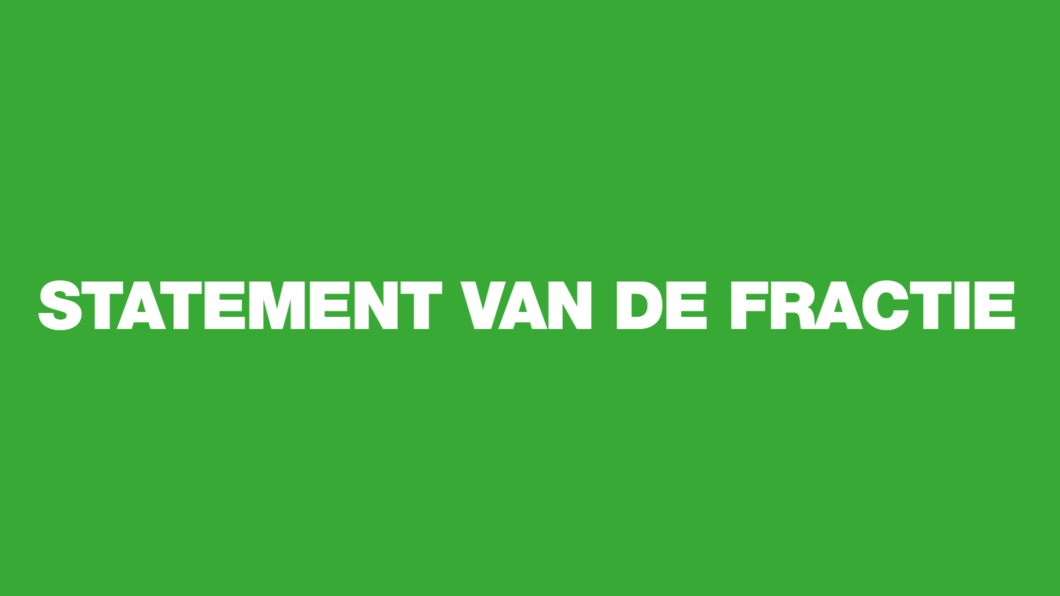 Statement van de fractie