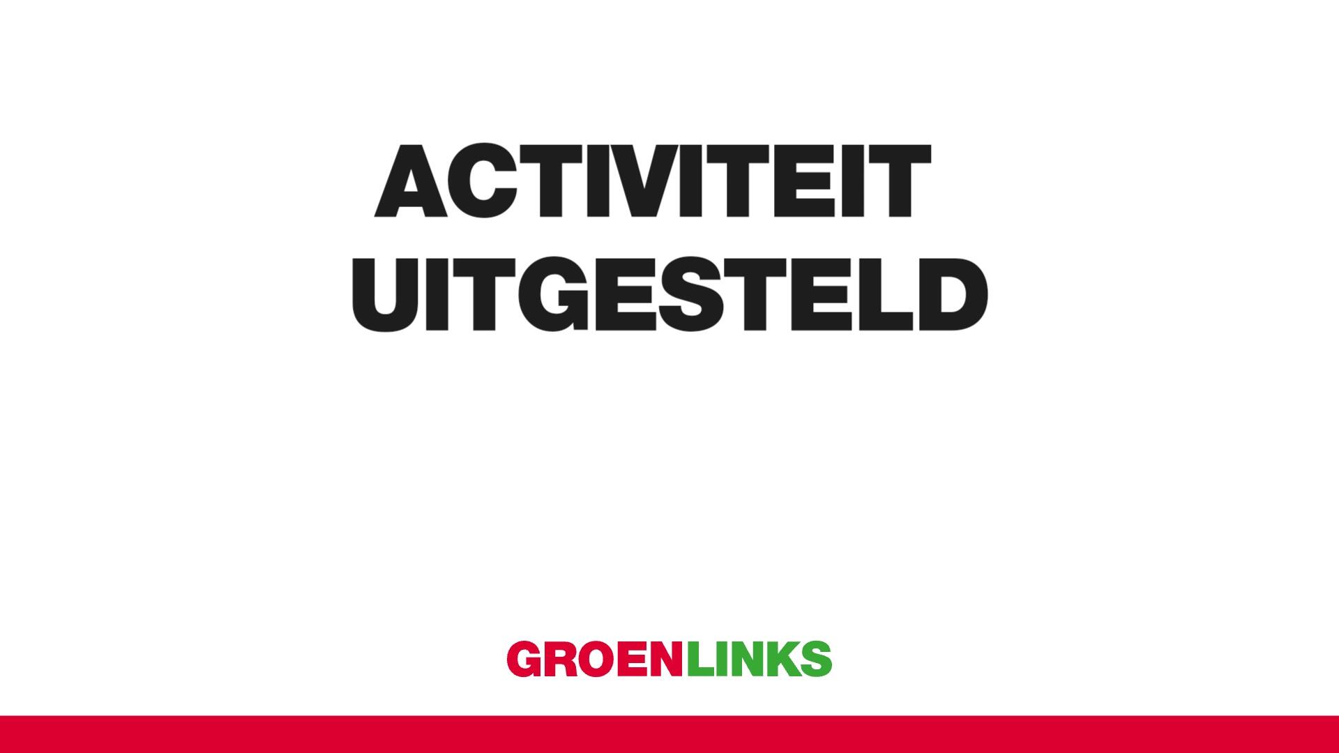 Activiteit uitgesteld