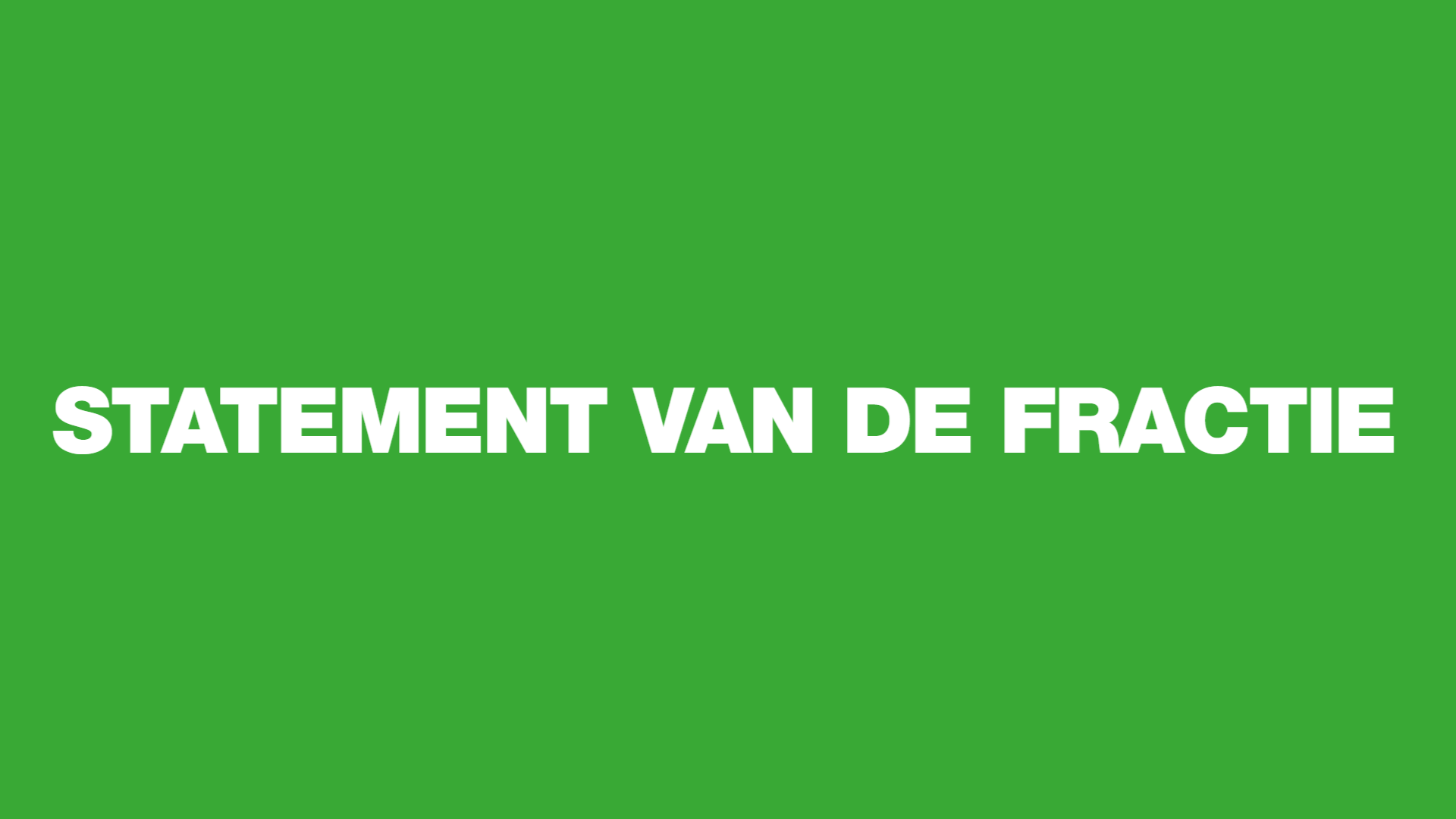 Statement van de fractie