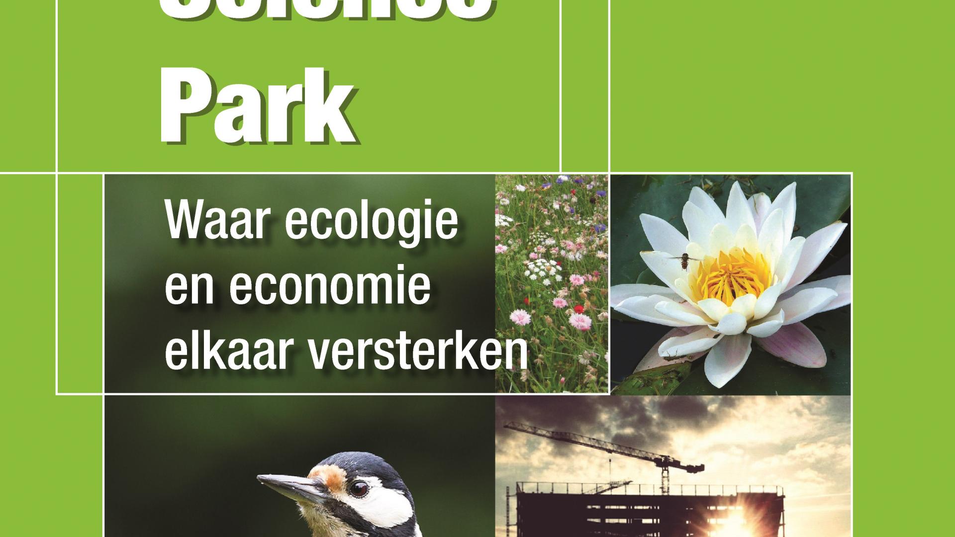 Voorkant manifest: 'Leiden Bio Science Park: waar ecologie en economie elkaar versterken - een manifest voor een biodivers bedrijvenpark'